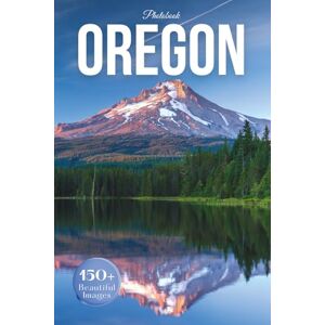 Earthley, Owen Oregon Travel Photobook: Iconic Landmarks and Hidden Gems From Coastal Shores to Cascade Mountains (Coffee Table Book Across America) Earthley, Owen Oregon Travel Photobook: Iconic Landmarks and Hidden Gems From Coastal Shores to Cascade Mountains (Coffee Table Book Across America)