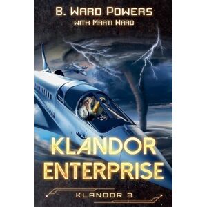 Powers, B Ward Klandor Enterprise: 3 (Klandor Rising) Powers, B Ward Klandor Enterprise: 3 (Klandor Rising)