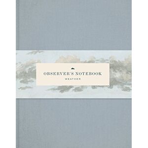 Observer's Notebook: Weather Observer's Notebook: Weather