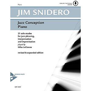 Jim Snidero Jazz Conception for Piano 21 solo etudes for jazz phrasing, interpretation and improvisation piano edition with mp3 CD [Language: English & ... interpretation and improvisation. Klavier Jim Snidero Jazz Conception for Piano 21 solo etudes for jazz phrasing, interpretation and improvisation piano edition with mp3 CD [Language: English & ... interpretation and improvisation. Klavier