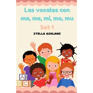 Ashland, Stella Las vocales con ma, me, mi, mo, mu (Aprendiendo a leer: Serie de libros decodificables en español) Ashland, Stella Las vocales con ma, me, mi, mo, mu (Aprendiendo a leer: Serie de libros decodificables en español)