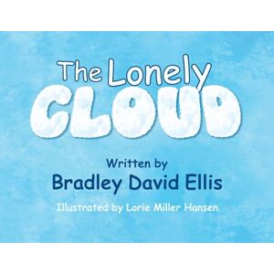 Ellis, Bradley David The Lonely Cloud Ellis, Bradley David The Lonely Cloud