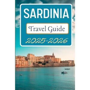 Jonathan, Tessie Sardinia Travel Guide 2025-2026: Discover Itineraries, Scenic Routes And Insights For Your Journey Jonathan, Tessie Sardinia Travel Guide 2025-2026: Discover Itineraries, Scenic Routes And Insights For Your Journey