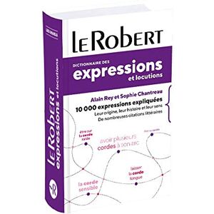 Chantreau, Sophie Dictionnaire des expressions et locutions poche+ Chantreau, Sophie Dictionnaire des expressions et locutions poche+