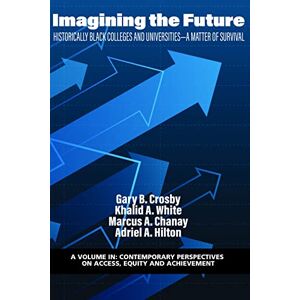 Information Age Publishing Imagining the Future (Contemporary Perspectives on Access, Equity, and Achievement) Information Age Publishing Imagining the Future (Contemporary Perspectives on Access, Equity, and Achievement)