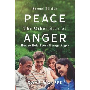 Wolffe, Dave Peace: The Other Side of Anger, Second Edition Wolffe, Dave Peace: The Other Side of Anger, Second Edition