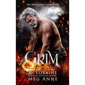 Anne, Meg Grim: The Mate Games (Apocalypse) Anne, Meg Grim: The Mate Games (Apocalypse)