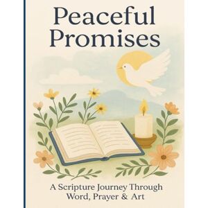 Collection, The Made By Michelle Peaceful Promises: A Scripture Journey Through Word, Prayer & Art Collection, The Made By Michelle Peaceful Promises: A Scripture Journey Through Word, Prayer & Art