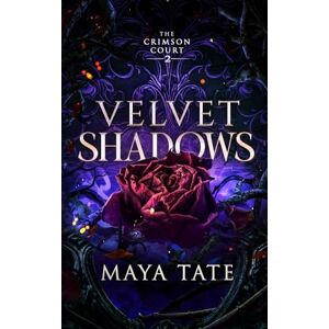 Tate, Maya Velvet Shadows (The Crimson Court) Tate, Maya Velvet Shadows (The Crimson Court)
