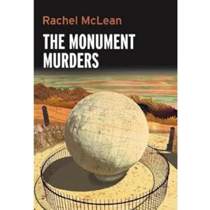 McLean, Rachel The Monument Murders: 1 (Dorset Crime) McLean, Rachel The Monument Murders: 1 (Dorset Crime)
