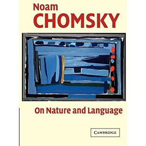 Chomsky, Noam On Nature and Language Chomsky, Noam On Nature and Language