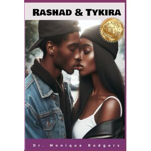 Rodgers, Dr. Monique Rashad & Tykira Rodgers, Dr. Monique Rashad & Tykira