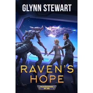 Stewart, Glynn Raven's Hope (Peacekeepers of Sol) Stewart, Glynn Raven's Hope (Peacekeepers of Sol)