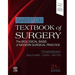 Sabiston Textbook of Surgery: The Biological Basis of Modern Surgical Practice Sabiston Textbook of Surgery: The Biological Basis of Modern Surgical Practice
