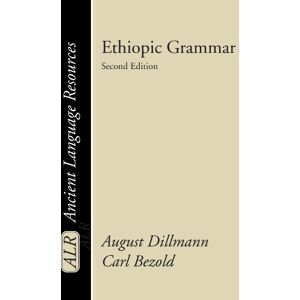 Dillmann, August Ethiopic Grammar (Ancient Language Resources) Dillmann, August Ethiopic Grammar (Ancient Language Resources)