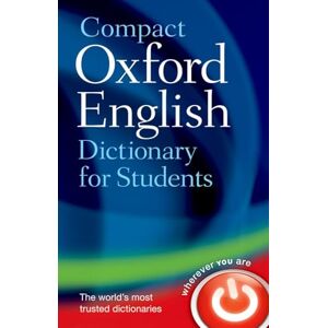 Compact Oxford English Dictionary for University and College Students Compact Oxford English Dictionary for University and College Students