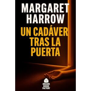 Harrow, Margaret Un cadáver tras la puerta Harrow, Margaret Un cadáver tras la puerta