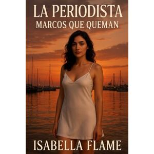 Flame, Isabella La Periodista: Marcos Que Queman (Detrás de la Pared) Flame, Isabella La Periodista: Marcos Que Queman (Detrás de la Pared)