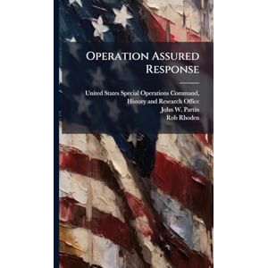 Partin, John W Operation Assured Response Partin, John W Operation Assured Response