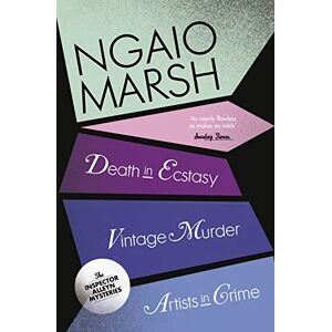 Marsh, Ngaio The Ngaio Marsh Collection (2) Death in Ecstasy / Vintage Murder / Artists in Crime: Book 2 Marsh, Ngaio The Ngaio Marsh Collection (2) Death in Ecstasy / Vintage Murder / Artists in Crime: Book 2