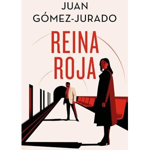 Gomez-Jurado, Juan Reina Roja (Edición Especial Limitada) / Red Queen (Special Limited Edition): 1 (Antonia Scott) Gomez-Jurado, Juan Reina Roja (Edición Especial Limitada) / Red Queen (Special Limited Edition): 1 (Antonia Scott)
