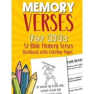 Farrington, Alexis Memory Verses for Kids: 52 Bible Memory Verses Every Kid Should Know, Children's Workbook for Memorizing Scripture with Coloring Book Pages Farrington, Alexis Memory Verses for Kids: 52 Bible Memory Verses Every Kid Should Know, Children's Workbook for Memorizing Scripture with Coloring Book Pages