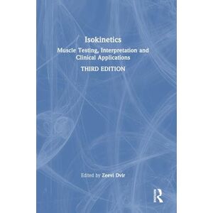 Isokinetics: Muscle Testing, Interpretation and Clinical Applications Isokinetics: Muscle Testing, Interpretation and Clinical Applications