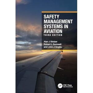 Stolzer, Alan J Safety Management Systems in Aviation Stolzer, Alan J Safety Management Systems in Aviation