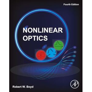 Boyd, Robert W. Nonlinear Optics Boyd, Robert W. Nonlinear Optics
