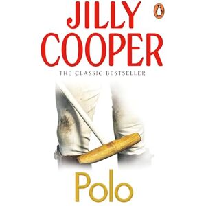 Cooper OBE, Jilly Polo: The steamy sports romance from the Sunday Times bestselling author of RIVALS, the hottest series on TV (Rutshire Chronicles Book 3) (Rutshire Chronicles, 3) Cooper OBE, Jilly Polo: The steamy sports romance from the Sunday Times bestselling author of RIVALS, the hottest series on TV (Rutshire Chronicles Book 3) (Rutshire Chronicles, 3)