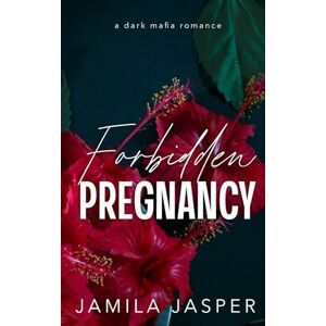 Jasper, Jamila Forbidden Pregnancy: Dark Italian Mafia BWWM Romance: 2 (The Buffalo Italian Mob Family) Jasper, Jamila Forbidden Pregnancy: Dark Italian Mafia BWWM Romance: 2 (The Buffalo Italian Mob Family)