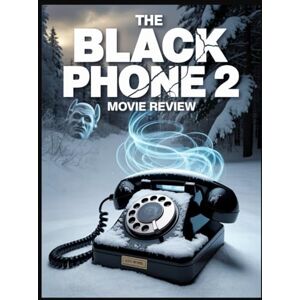 White, Lincoln The Black Phone 2 Movie review: The First Call Was Never Answered White, Lincoln The Black Phone 2 Movie review: The First Call Was Never Answered