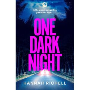Richell, Hannah One Dark Night: the BRAND NEW thriller from the Richard and Judy book club author of The Search Party perfect for the holiday season! Richell, Hannah One Dark Night: the BRAND NEW thriller from the Richard and Judy book club author of The Search Party perfect for the holiday season!