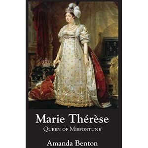 Benton, Amanda Marie Thérèse: Queen of Misfortune Benton, Amanda Marie Thérèse: Queen of Misfortune