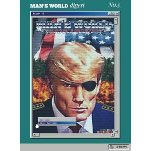 Nationalist, Raw Egg MAN'S WORLD Digest Issue Five: 5 (MAN'S WORLD Digests) Nationalist, Raw Egg MAN'S WORLD Digest Issue Five: 5 (MAN'S WORLD Digests)