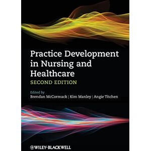 Allied Practice Development in Nursing and Healthcare, 2nd Edition Allied Practice Development in Nursing and Healthcare, 2nd Edition