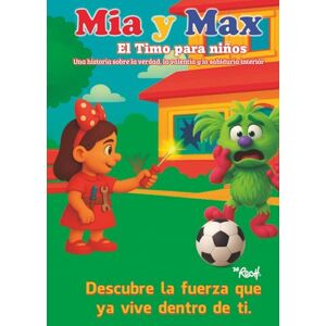 Roch, Dr Mia y Max: El Timo para Niños: Una historia sobre la Verdad, la Valentía y la Sabiduría Interior Roch, Dr Mia y Max: El Timo para Niños: Una historia sobre la Verdad, la Valentía y la Sabiduría Interior