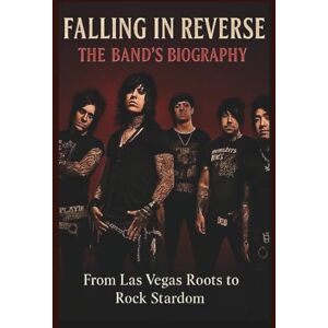 URIELO, ZUKA FALLING IN REVERSE THE BAND’S BIOGRAPHY: From Las Vegas Roots to Rock Stardom URIELO, ZUKA FALLING IN REVERSE THE BAND’S BIOGRAPHY: From Las Vegas Roots to Rock Stardom