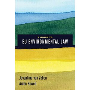 University of California Press A Guide to EU Environmental Law University of California Press A Guide to EU Environmental Law