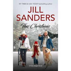 Sanders, Jill This Christmas (Pride Oregon) Sanders, Jill This Christmas (Pride Oregon)