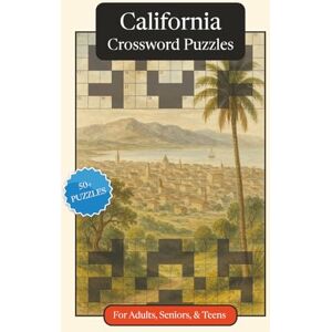 Publications, P.G. California Crossword Puzzles: Crossword Puzzles with Easy to Read Print about California, History, Geography and More 6x9 inches, 120 pages 50+ ... Relaxation (U.S. States Crossword Puzzles) Publications, P.G. California Crossword Puzzles: Crossword Puzzles with Easy to Read Print about California, History, Geography and More 6x9 inches, 120 pages 50+ ... Relaxation (U.S. States Crossword Puzzles)