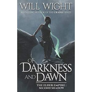 Wight, Will Of Darkness and Dawn: 2 (The Elder Empire Shadow) Wight, Will Of Darkness and Dawn: 2 (The Elder Empire Shadow)