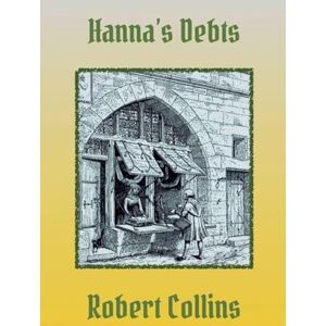 Collins, Robert L Hanna's Debts Collins, Robert L Hanna's Debts