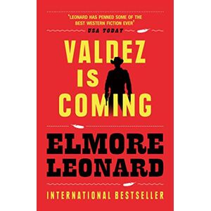 Leonard, Elmore Valdez is Coming Leonard, Elmore Valdez is Coming