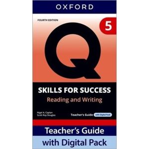 Caplan, Nigel A. Q: Skills for Success Fourth Edition Level 5 Reading and Writing Teacher's Guide with Digital Pack: Print Teacher's Guide with 4 years' access to ... Resources, available on Oxford English Hub Caplan, Nigel A. Q: Skills for Success Fourth Edition Level 5 Reading and Writing Teacher's Guide with Digital Pack: Print Teacher's Guide with 4 years' access to ... Resources, available on Oxford English Hub