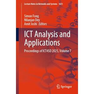 ICT Analysis and Applications: Proceedings of ICT4SD 2025, Volume 7 (Lecture Notes in Networks and Systems, 1651) ICT Analysis and Applications: Proceedings of ICT4SD 2025, Volume 7 (Lecture Notes in Networks and Systems, 1651)