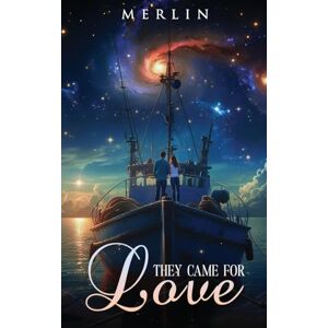 Tiberous, Merlin Leo D They Came For Love Tiberous, Merlin Leo D They Came For Love