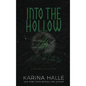 Halle, Karina Into the Hollow (Experiment in Terror) Halle, Karina Into the Hollow (Experiment in Terror)