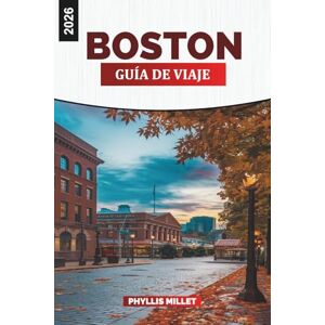 MILLET, PHYLLIS BOSTON Guía de viaje 2026: Lugares históricos, rutas de senderismo, experiencias en el paseo marítimo y escapadas a la ciudad MILLET, PHYLLIS BOSTON Guía de viaje 2026: Lugares históricos, rutas de senderismo, experiencias en el paseo marítimo y escapadas a la ciudad
