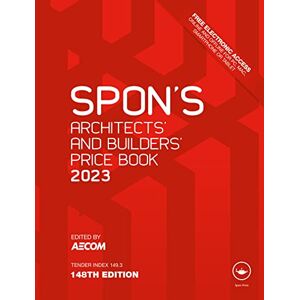 Spon's Architects' and Builders' Price Book 2023 (Spon's Price Books) Spon's Architects' and Builders' Price Book 2023 (Spon's Price Books)